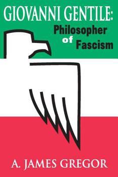 Paperback Giovanni Gentile: Philosopher of Fascism Book