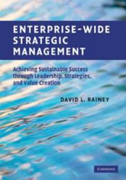 Printed Access Code Enterprise-Wide Strategic Management: Achieving Sustainable Success Through Leadership, Strategies, and Value Creation Book