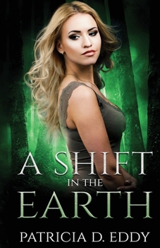 Paperback A Shift in the Earth: A Werewolf Shifter Romance Book