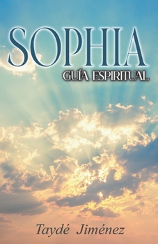 Paperback Sophia, Guía Espiritual [Spanish] Book