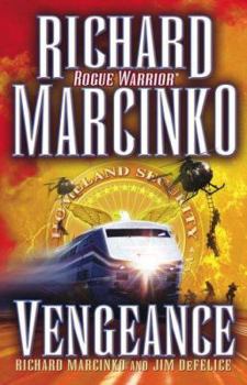 Vengeance - Book #11 of the Rogue Warrior