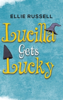 Paperback Lucilla Gets Lucky Book