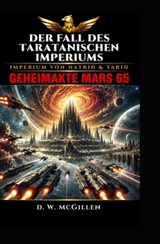 Paperback Der Fall Des Taratanischen Imperiums: Geheimakte Mars 65 [German] Book