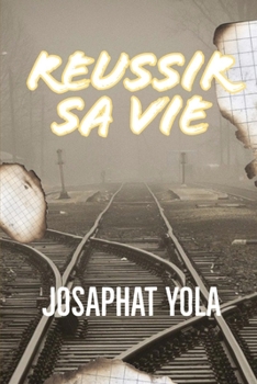 Paperback Reussir Sa Vie [French] Book
