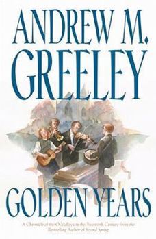 Golden Years - Book #7 of the O'Malley's (Family Saga)