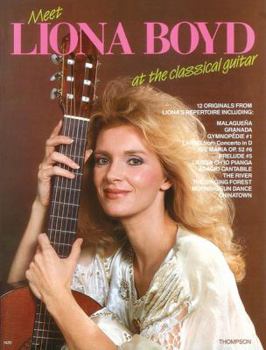 Paperback Meet Liona Boyd at the Classical Guitar: Guitar Recorded Versions Book