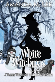 White Witchmas (Wicked Witches of the Midwest)