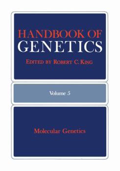 Paperback Handbook of Genetics: Volume 5: Molecular Genetics Book