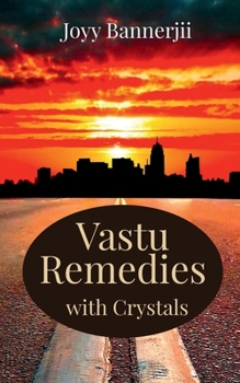 Vastu Remedies with Crystals: A Practical & Scientific Guide for Homes and Industries