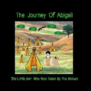 Paperback The Journey Of Abigail Book