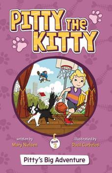 Pitty's Big Adventure (Pitty the Kitty)