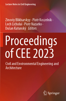 Paperback Proceedings of Cee 2023: Civil and Environmental Engineering and Architecture Book