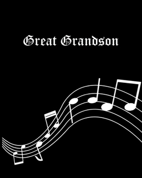 Great Grandson: Sheet Music Note Manuscript Notebook Paper | Personalized Custom First Name Cover | Musician Composer Instrument Composition Book | 12 ... | Create, Compose & Write Creative Songs