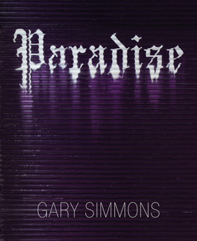 Hardcover Gary Simmons: Paradise Book