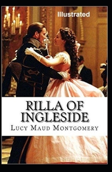 Rilla of Ingleside Illustrated