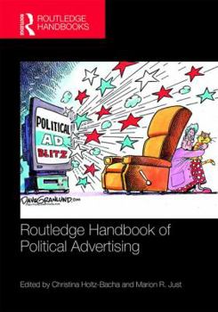Routledge Handbook of Political Advertising - Book  of the Routledge International Handbooks