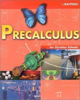 Paperback Precalculus for Christian Schools Book