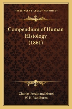 Paperback Compendium of Human Histology (1861) Book