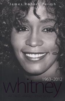 Paperback Whitney Houston: 1963-2012: We Will Always Love You Book