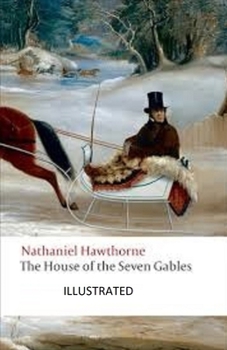 Paperback The House of the Seven Gables Illustrated Book