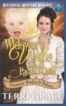 Paperback Widower's Wife & the Pastor's Child Book