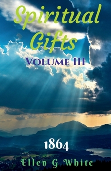 Paperback Spiritual Gifts Volume Three (1864) Book