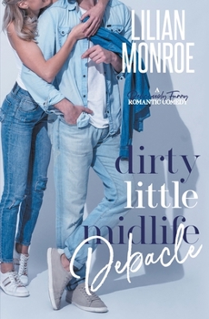 Paperback Dirty Little Midlife Debacle Book