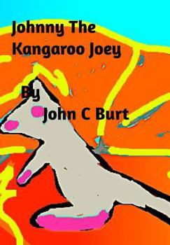 Hardcover Johnny The Kangaroo Joey. Book