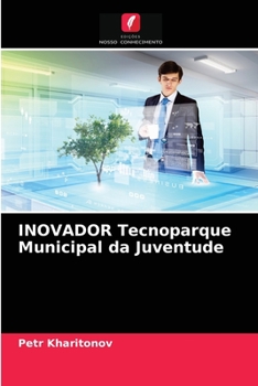 Paperback INOVADOR Tecnoparque Municipal da Juventude [Portuguese] Book