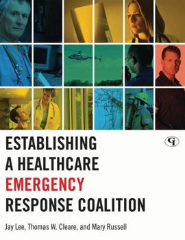 Paperback Establishing a Healthcare Emergency Response Coalition Book