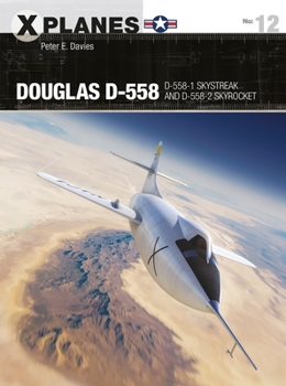 Paperback Douglas D-558: D-558-1 Skystreak and D-558-2 Skyrocket Book