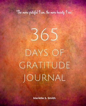 Paperback 365 Days of Gratitude Journal, Vol. 2: Commit to the life-changing power of gratitude by creating a sustainable practice Book