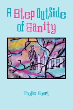 Paperback A Step Outside of Sanity Book
