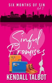 Paperback Sinful Promises (Six Months of Sin) Book