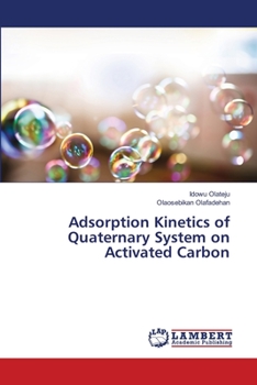 Paperback Adsorption Kinetics of Quaternary System on Activated Carbon Book