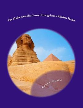 Paperback The Mathematically Correct Triangulation Rhythm Model: Second Edition Book