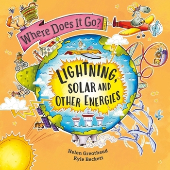 Paperback Where Does It Go?: Lightning, Solar and Other Energies Book