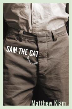 Hardcover Sam the Cat: And Other Stories Book