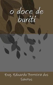 Paperback o doce de buriti [Portuguese] Book