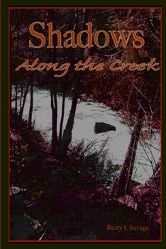 Paperback Shadows Along the Creek Book