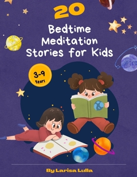 20 Bedtime Meditation Stories for kids: Modern Short Stories for mindfulness of children