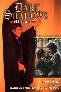 Paperback The Dark Shadows Almanac: Millennium Edition Book