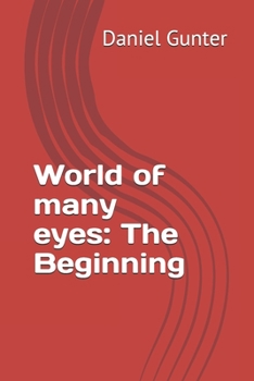 Paperback World of Many Eyes: The beginning Book