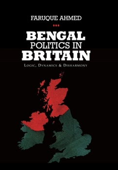 Hardcover Bengal Politics in Britain Book