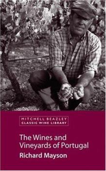 Paperback The Wines and Vineyards of Portugal Book