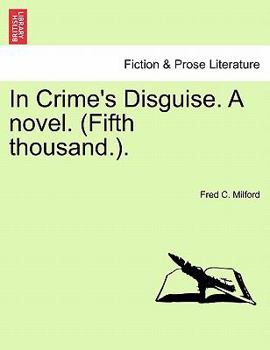 Paperback In Crime's Disguise. a Novel. (Fifth Thousand.). Book
