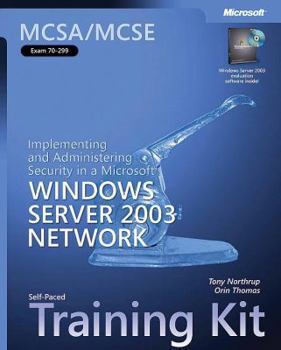 Paperback McSa/MCSE Self-Paced Training Kit (Exam 70-299): Implementing and Administering Security in a Microsofta Windows Servera[ 2003 Network: Implementing a Book