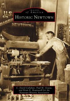 Historic Newtown (Images of America: Pennsylvania) - Book  of the Images of America: Pennsylvania