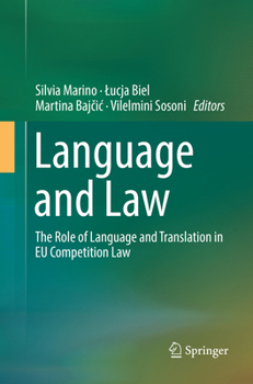 Language and Law: The Role of Language and Translation in EU Competition Law