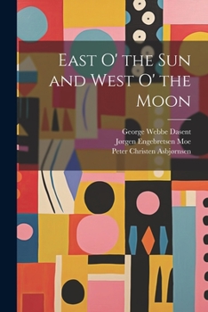 Paperback East o' the sun and West o' the Moon Book